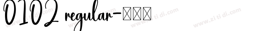 0102 regular字体转换